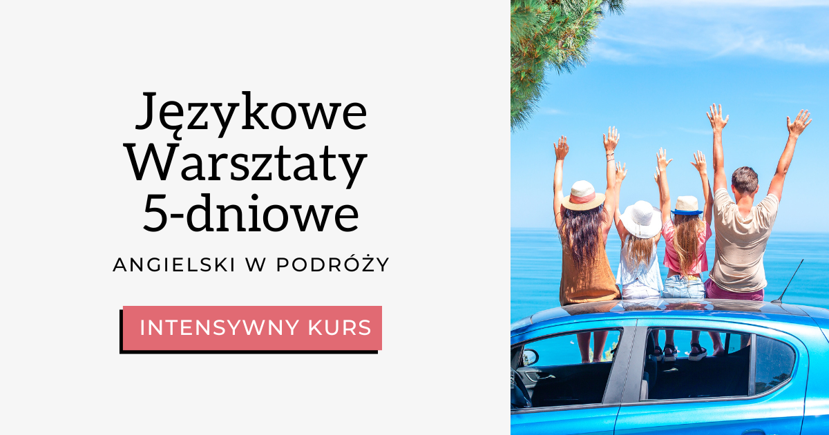 Językowe Warsztaty 5-dniowe: Angielski w Podróży 🌞✈️
